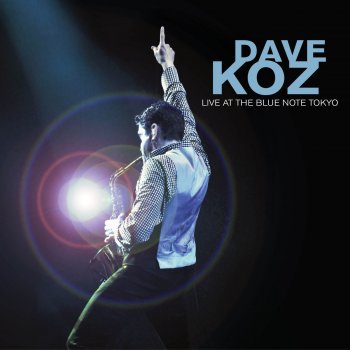 Dave Koz Anything's Possible (Live)