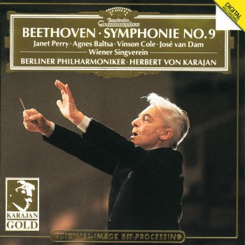 Ludwig van Beethoven, Janet Perry, Agnes Baltsa, Vinson Cole, José van Dam, Berliner Philharmoniker, Herbert von Karajan, Wiener Singverein & Helmut Froschauer Symphony No.9 In D Minor, Op.125 - "Choral" / 4.: "O Freunde nicht diese Töne" -