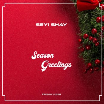 Seyi Shay Season Greetings