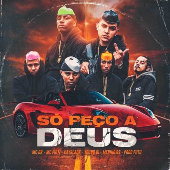 Mc DR Só Peço a Deus