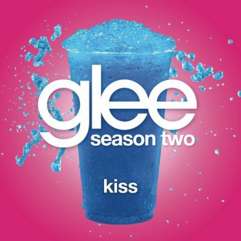 Glee Cast feat. Gwyneth Paltrow Kiss