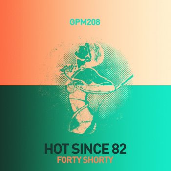 Hot Since 82 Forty Shorty