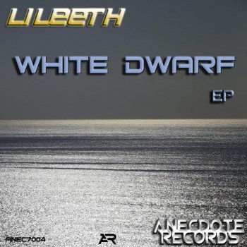 Lileeth White Dwarf - Original Mix