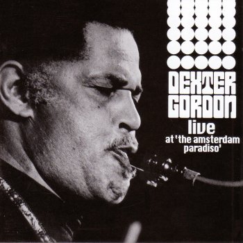 Dexter Gordon [introduction by Dexter Gordon]