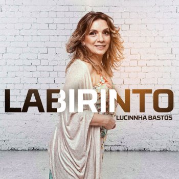 Lucinnha Bastos Labirinto