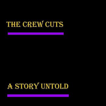 The Crew Cuts Gum Drop