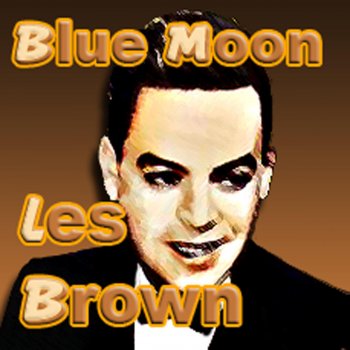 Les Brown and His Orchestra Ramona