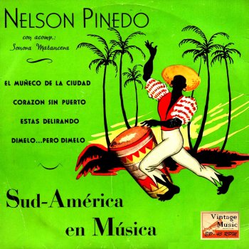 Nelson Pinedo feat. La Sonora Matancera Dímelo… Pero Dímelo (Bolero Mambo)