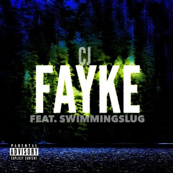 CJ feat. SwimmingSlug Fayke