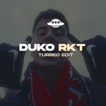 E R R E DUKO RKT (TURREO EDIT)