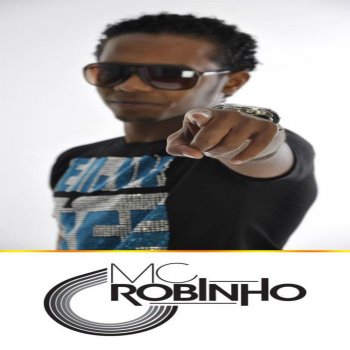 MC Robinho Around the World
