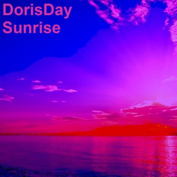 Dorisday Sunrise