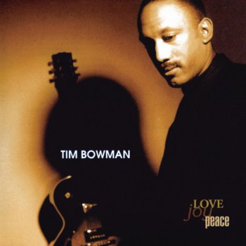 Tim Bowman Give Me You