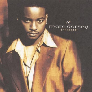 Marc Dorsey Crave