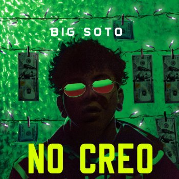 Big Soto No Creo