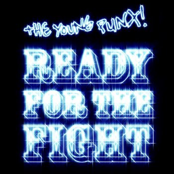 The Young Punx Ready For The Fight (Black Noize Remix)