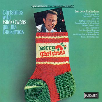 Buck Owens and His Buckaroos Here Comes Santa Claus Again