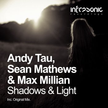 Andy Tau feat. Sean Mathews & Max Millian Shadows & Light (Radio Edit)