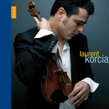 Laurent Korcia Sonata No. 1 for Violin & Piano: I. Adagio