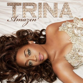 Trina feat. Keri Hilson and Diddy Million Dollar Girl