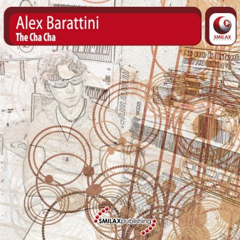 Alex Barattini The Cha Cha – Radio Version