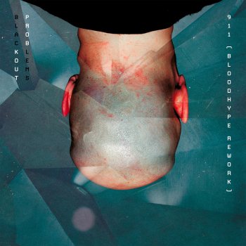 Blackout Problems feat. BLOODHYPE 911 - Bloodhype Rework