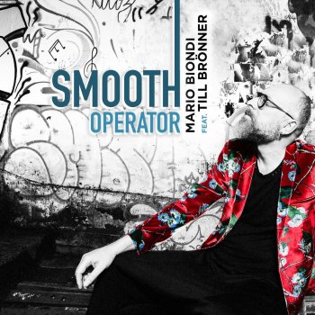 Mario Biondi feat. Till Brönner Smooth Operator (Radio Edit)