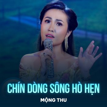 Mong Thu Chín Dòng Sông Hò Hẹn
