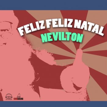 Исполнитель Nevilton, альбом Feliz Feliz Natal
