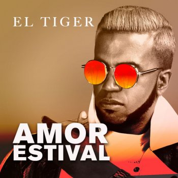 El Tiger Amor Estival