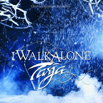Tarja I Walk Alone - Single Version