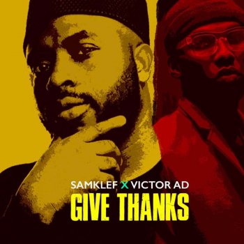 Samklef feat. Victor AD Give Thanks