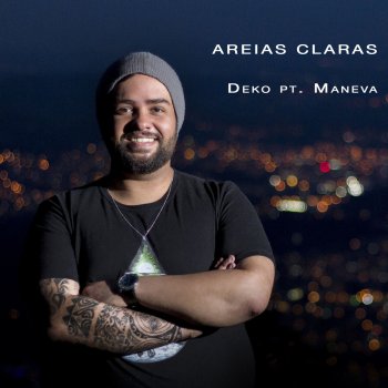 Deko feat. Maneva Areias Claras