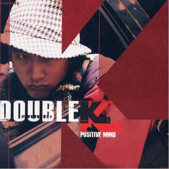 Double K feat. Mr. R To. Ddouble