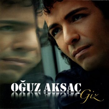 Oğuz Aksaç Ahu Gözlüm