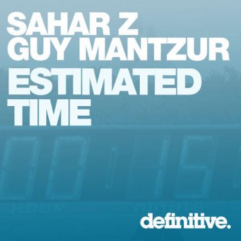 Исполнитель Sahar Z & Guy Mantzur, альбом Estimated Time