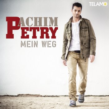 Achim Petry Deine Liebe ist der Wahnsinn