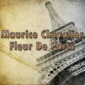 Maurice Chevalier Ca Fait D'excellents Francis