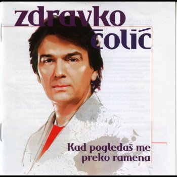 Zdravko Čolić Javi se javi