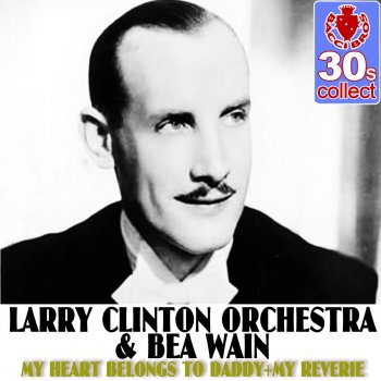 Исполнитель Bea Wain, альбом My Heart Belongs to Daddy+My Reverie (Remastered)