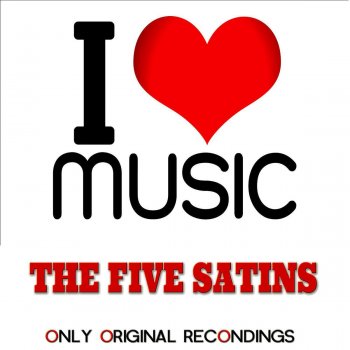 The Five Satins I Got Time (I've Got the Time)