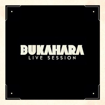 Bukahara No! - Live