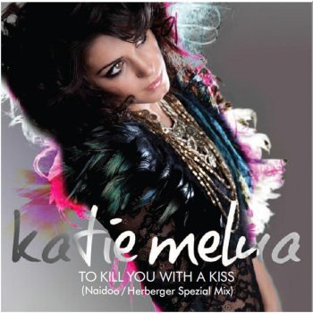 Katie Melua To Kill You With a Kiss (single mix)