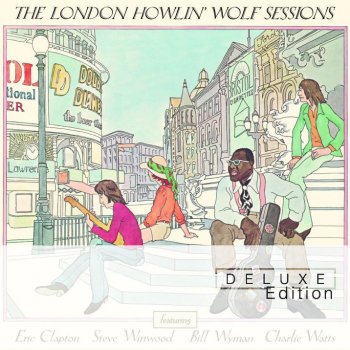 Howlin' Wolf with Steve Winwood: Piano & Organ, Bill Wyman: Bass Guitar, Shaker & Cowbell, Charlie Watts: Drums, Conga & Assorted Percussion I Ain't Superstitious - 1970 Alternate Mix