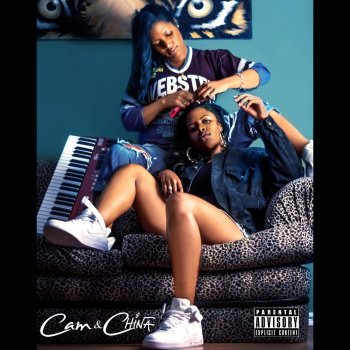 Cam & China In My Feelings