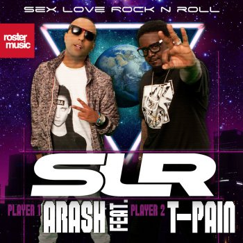 Arash feat. T-Pain Sex Love Rock N Roll (SLR) (Basshunter Remix Extended Version)