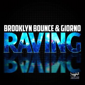 Brooklyn Bounce & Giorno Raving - G! Mix
