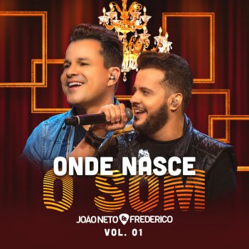 João Neto & Frederico Doce Rotina (Ao Vivo)