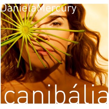 Daniela Mercury O Que Será (À Flor da Pele)