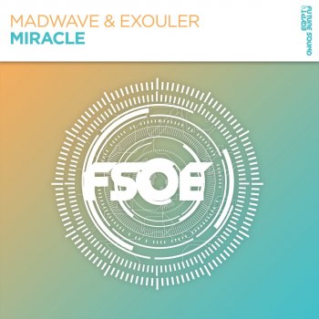 Madwave feat. Exouler Miracle